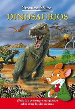 DINOSAURIOS. GERONIMO STILTON | 9788497545150 | GERONIMO STILTON | Llibreria Aqualata | Comprar libros en catalán y castellano online | Comprar libros Igualada