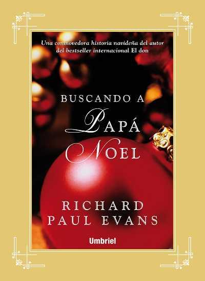 BUSCANDO A PAPA NOEL | 9788489367746 | EVANS, RICHARD PAUL | Llibreria Aqualata | Comprar llibres en català i castellà online | Comprar llibres Igualada