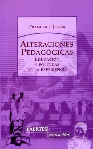 ALTERACIONES PEDAGOGICAS | 9788475846095 | JODAR, FRANCISCO | Llibreria Aqualata | Comprar libros en catalán y castellano online | Comprar libros Igualada