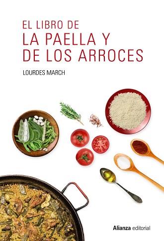 LIBRO DE LA PAELLA Y DE LOS ARROCES, EL | 9788491047544 | MARCH, LOURDES | Llibreria Aqualata | Comprar llibres en català i castellà online | Comprar llibres Igualada