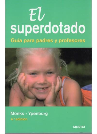 SUPERDOTADO, EL. GUIA PARA PADRES Y PROFESORES | 9788497990929 | MONKS / YPENBURG | Llibreria Aqualata | Comprar llibres en català i castellà online | Comprar llibres Igualada