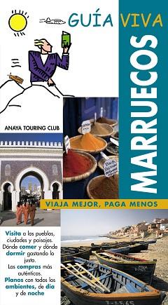 MARRUECOS (GUIA VIVA) | 9788481658118 | ANAYA TOURING CLUB | Llibreria Aqualata | Comprar llibres en català i castellà online | Comprar llibres Igualada