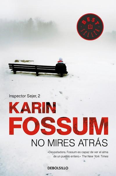 NO MIRES ATRAS (BEST SELLER 529/3) | 9788499086538 | FOSSUM, KARIN | Llibreria Aqualata | Comprar llibres en català i castellà online | Comprar llibres Igualada