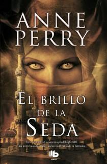 BRILLO DE LA SEDA, EL | 9788498727647 | PERRY, ANNE | Llibreria Aqualata | Comprar llibres en català i castellà online | Comprar llibres Igualada