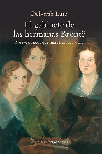 GABINETE DE LAS HERMANAS BRONTË, EL  | 9788417151379 | LUTZ, DEBORAH | Llibreria Aqualata | Comprar libros en catalán y castellano online | Comprar libros Igualada