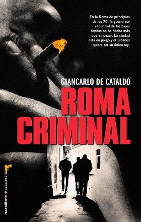 ROMA CRIMINAL | 9788499187389 | DE CATALDO, GIANCARLO | Llibreria Aqualata | Comprar libros en catalán y castellano online | Comprar libros Igualada