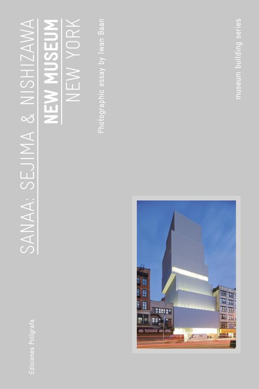 NEW MUSEUM, NEW YORK | 9788434312449 | SANAA / BAAN, IWAN | Llibreria Aqualata | Comprar llibres en català i castellà online | Comprar llibres Igualada