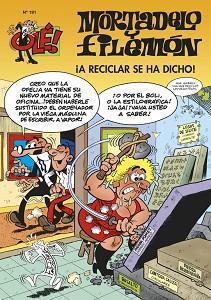 MORTADELO Y FILEMON. OLE 191. ¡A RECICLAR, SE HA DICHO! | 9788466647960 | IBÁÑEZ TALAVERA, FRANCISCO | Llibreria Aqualata | Comprar llibres en català i castellà online | Comprar llibres Igualada