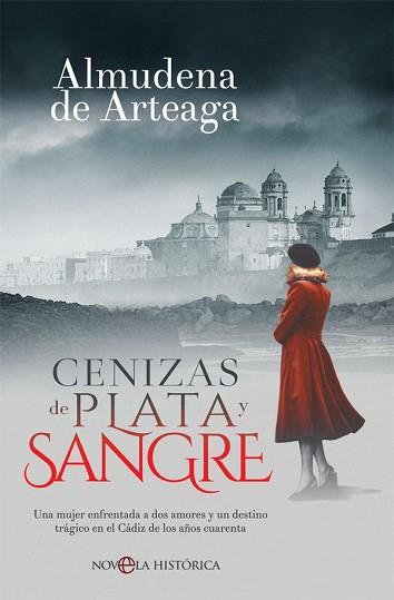 CENIZAS DE PLATA Y SANGRE | 9788491644293 | DE ARTEAGA DEL ALCÁZAR, ALMUDENA | Llibreria Aqualata | Comprar llibres en català i castellà online | Comprar llibres Igualada