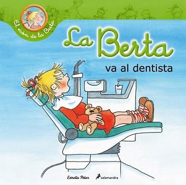 BERTA VA AL DENTISTA, LA | 9788490574201 | SCHNEIDER, LIANE  | Llibreria Aqualata | Comprar llibres en català i castellà online | Comprar llibres Igualada