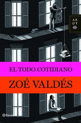 TODO COTIDIANO, EL | 9788408094791 | VALDES, ZOE | Llibreria Aqualata | Comprar llibres en català i castellà online | Comprar llibres Igualada