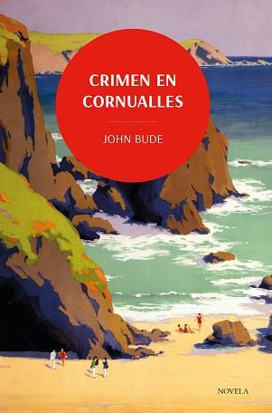CRIMEN EN CORNUALLES | 9788419521088 | BUDE, JOHN | Llibreria Aqualata | Comprar libros en catalán y castellano online | Comprar libros Igualada