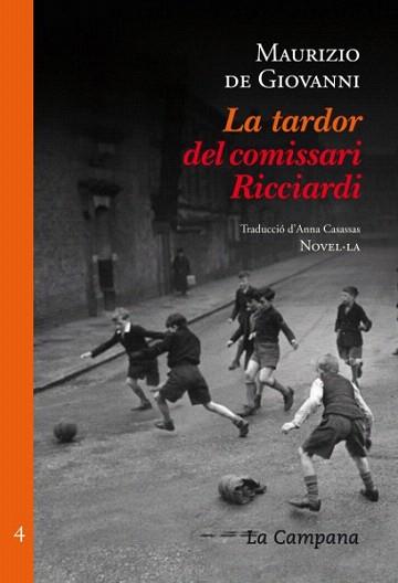 TARDOR DEL COMISSARI RICCIARDI, LA | 9788496735682 | DE GIOVANNI, MAURIZIO | Llibreria Aqualata | Comprar llibres en català i castellà online | Comprar llibres Igualada