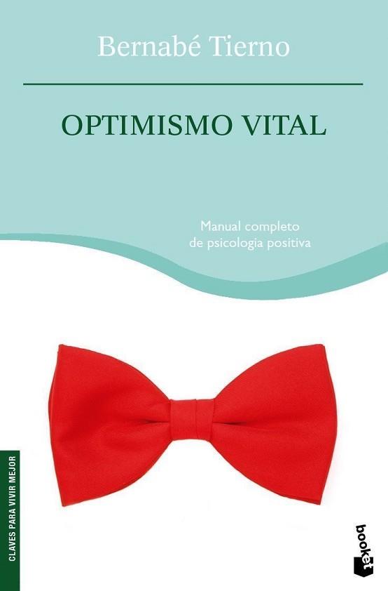 OPTIMISMO VITAL (CLAVES PARA VIVIR MEJOR 4088) | 9788484605409 | TIERNO, BERNABE | Llibreria Aqualata | Comprar llibres en català i castellà online | Comprar llibres Igualada