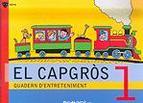 CAPGROS 1, EL. QUADERN D'ENTRETENIMENT | 9788424640743 | PICANYOL | Llibreria Aqualata | Comprar llibres en català i castellà online | Comprar llibres Igualada