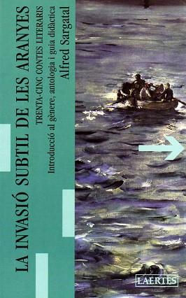 INVASIO SUBTIL DE LES ARANYES, LA (LECTURES I ITINERARIS 32) | 9788475844176 | SARGATAL, ALFRED | Llibreria Aqualata | Comprar llibres en català i castellà online | Comprar llibres Igualada