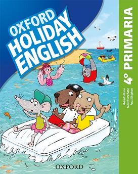 HOLIDAY ENGLISH 4º PRIMARIA. STUDENT'S PACK 4RD EDITION. REVISED EDITION | 9780194546379 | PEÑATE, MARCOS/SHIPTON, PAUL/BAZO, PLÁCIDO | Llibreria Aqualata | Comprar llibres en català i castellà online | Comprar llibres Igualada