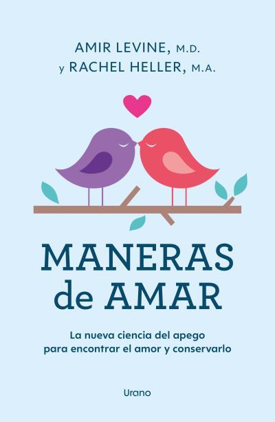 MANERAS DE AMAR | 9788418714313 | LEVINE, AMIR/HELLER, RACHEL | Llibreria Aqualata | Comprar llibres en català i castellà online | Comprar llibres Igualada