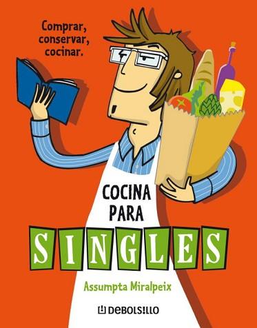 COCINA PARA SINGLES | 9788483466650 | MIRALPEIX, ASSUMPTA | Llibreria Aqualata | Comprar llibres en català i castellà online | Comprar llibres Igualada