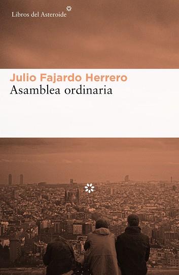 ASAMBLEA ORDINARIA | 9788416213856 | FAJARDO HERRERO, JULIO | Llibreria Aqualata | Comprar llibres en català i castellà online | Comprar llibres Igualada