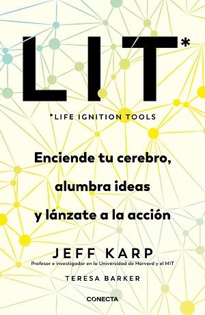 LIT (LIFE IGNITION TOOLS) | 9788417992156 | KARP, JEFF | Llibreria Aqualata | Comprar llibres en català i castellà online | Comprar llibres Igualada