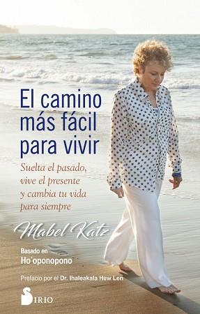 CAMINO MÁS FÁCIL PARA VIVIR, EL | 9788417030742 | KATZ, MABEL | Llibreria Aqualata | Comprar llibres en català i castellà online | Comprar llibres Igualada