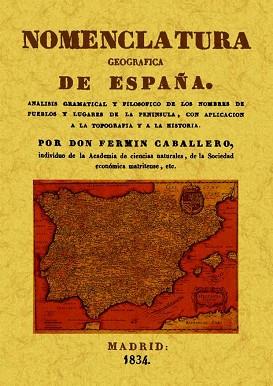 NOMENCLATURA GEOGRAFICA DE ESPAÑA | 9788497616980 | CABALLERO, FERMIN | Llibreria Aqualata | Comprar libros en catalán y castellano online | Comprar libros Igualada