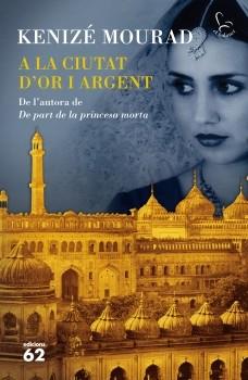 A LA CIUTAT D'OR I ARGENT (BALANCI 646) | 9788429767353 | MOURAD, KENIZE | Llibreria Aqualata | Comprar llibres en català i castellà online | Comprar llibres Igualada