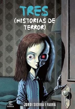 TRES (HISTORIAS DE TERROR) | 9788467037203 | SIERRA I FABRA, JORDI | Llibreria Aqualata | Comprar libros en catalán y castellano online | Comprar libros Igualada