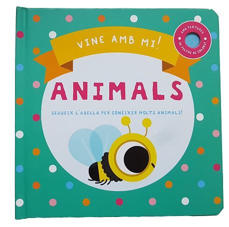 VINE AMB MI ANIMALS | 9788413348094 | Llibreria Aqualata | Comprar llibres en català i castellà online | Comprar llibres Igualada