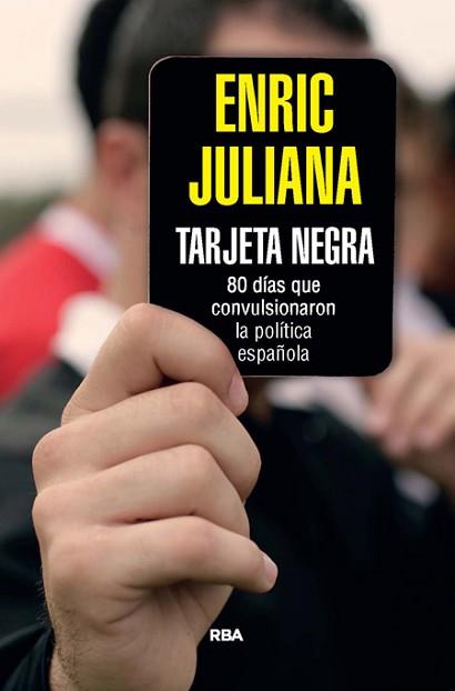 TARJETA NEGRA | 9788490564851 | JULIANA, ENRIC | Llibreria Aqualata | Comprar llibres en català i castellà online | Comprar llibres Igualada