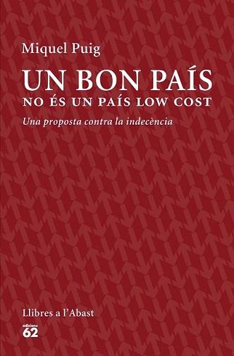 UN BON PAÍS NO ÉS UN PAÍS LOW COST | 9788429774559 | PUIG RAPOSO, MIQUEL | Llibreria Aqualata | Comprar libros en catalán y castellano online | Comprar libros Igualada