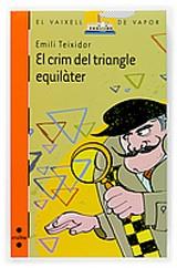 CRIM DEL TRIANGLE EQUILATER, EL (VVTARONJA 153) | 9788466117449 | TEIXIDOR, EMILI | Llibreria Aqualata | Comprar libros en catalán y castellano online | Comprar libros Igualada