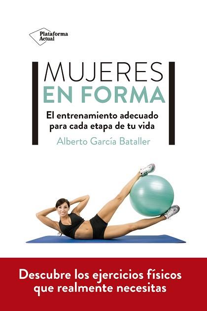 MUJERES EN FORMA | 9788418582769 | GARCÍA BATALLER, ALBERTO | Llibreria Aqualata | Comprar llibres en català i castellà online | Comprar llibres Igualada