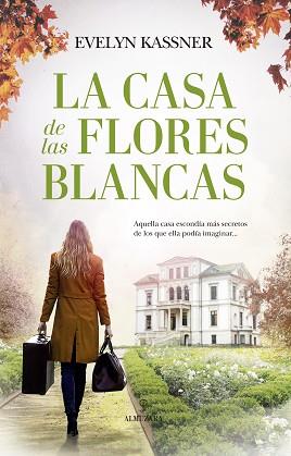 CASA DE LAS FLORES BLANCAS, LA | 9788418346446 | KASSNER, EVELYN  | Llibreria Aqualata | Comprar llibres en català i castellà online | Comprar llibres Igualada