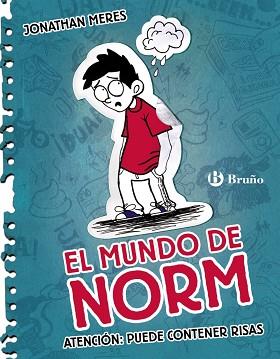 MUNDO DE NORM, 1, EL. ATENCIÓN: PUEDE CONTENER RISAS | 9788421699911 | MERES, JONATHAN | Llibreria Aqualata | Comprar libros en catalán y castellano online | Comprar libros Igualada