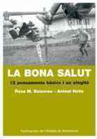 BONA SALUT, LA | 9788484159209 | BOIXAREU, ROSA M. / NELLO,ANTONI | Llibreria Aqualata | Comprar llibres en català i castellà online | Comprar llibres Igualada