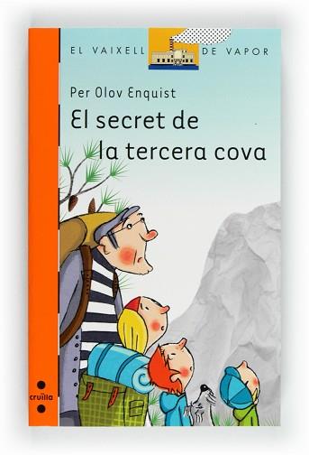 SECRET DE LA TERCERA COVA. EL (VVT 184) | 9788466130509 | OLOV ENQUIST, PER | Llibreria Aqualata | Comprar llibres en català i castellà online | Comprar llibres Igualada