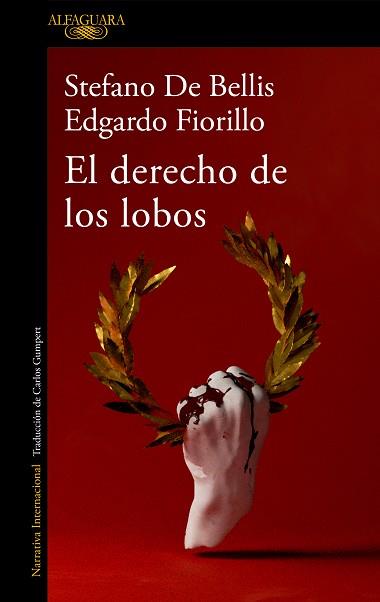 DERECHO DE LOS LOBOS, EL | 9788420460734 | DE BELLIS, STEFANO / FIORILLO, EDGARDO | Llibreria Aqualata | Comprar llibres en català i castellà online | Comprar llibres Igualada