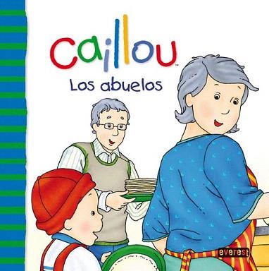 ABUELOS, LOS (CAILLOU) | 9788444165417 | JOCELINE SANSCHAGRIN | Llibreria Aqualata | Comprar llibres en català i castellà online | Comprar llibres Igualada