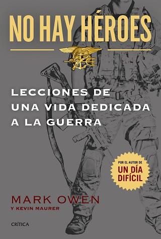 NO HAY HÉROES | 9788498927603 | OWEN, MARK / MAURER, KEVIN  | Llibreria Aqualata | Comprar libros en catalán y castellano online | Comprar libros Igualada