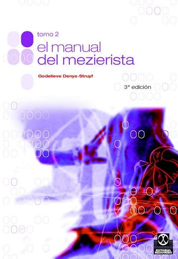 MANUAL DEL MEZIERISTA, EL (TOMO II) | 9788480193528 | DENYS-STRUYF, GODELIEVE | Llibreria Aqualata | Comprar llibres en català i castellà online | Comprar llibres Igualada