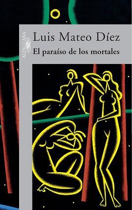 PARAISO DE LOS MORTALES, EL | 9788420483801 | MATEO DIEZ, LUIS | Llibreria Aqualata | Comprar llibres en català i castellà online | Comprar llibres Igualada