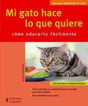 MI GATO HACE LO QUE QUIERE (MASCOTAS EN CASA) | 9788425517129 | HOFMANN, HELGA | Llibreria Aqualata | Comprar llibres en català i castellà online | Comprar llibres Igualada