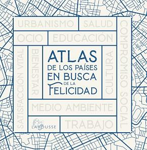 ATLAS DE LOS PAÍSES EN BUSCA DE LA FELICIDAD | 9788418473784 | TORT, JOAN (COORDINADOR) | Llibreria Aqualata | Comprar llibres en català i castellà online | Comprar llibres Igualada