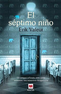 SÉPTIMO NIÑO, EL | 9788415893417 | VALEUR, ERIK | Llibreria Aqualata | Comprar libros en catalán y castellano online | Comprar libros Igualada