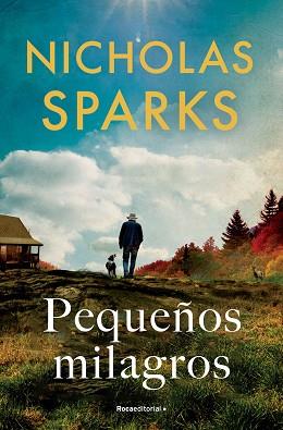 PEQUEÑOS MILAGROS | 9788419743862 | SPARKS, NICHOLAS | Llibreria Aqualata | Comprar llibres en català i castellà online | Comprar llibres Igualada