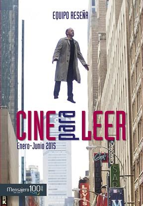 CINE PARA LEER 2015 (ENERO-JUNIO) | 9788427137882 | EQUIPO RESEÑA | Llibreria Aqualata | Comprar llibres en català i castellà online | Comprar llibres Igualada