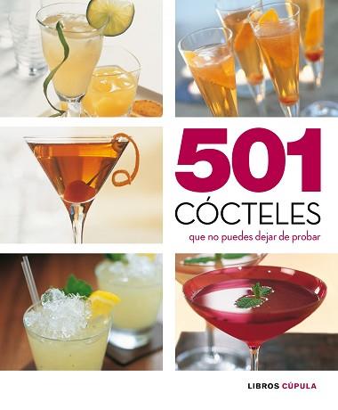 501 COCTELES QUE NO PUEDES DEJAR DE PROBAR | 9788448069537 | AA. VV. | Llibreria Aqualata | Comprar llibres en català i castellà online | Comprar llibres Igualada