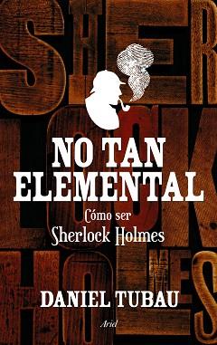 NO TAN ELEMENTAL | 9788434419032 | TUBAU, DANIEL | Llibreria Aqualata | Comprar libros en catalán y castellano online | Comprar libros Igualada